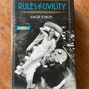 Rules of Civility by Amor Towles(Hardcover) SIGNED